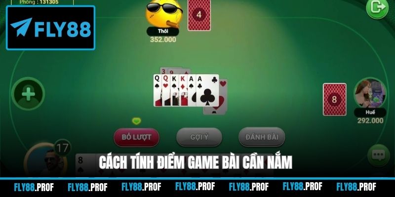 Cách tính điểm game bài cần nắm