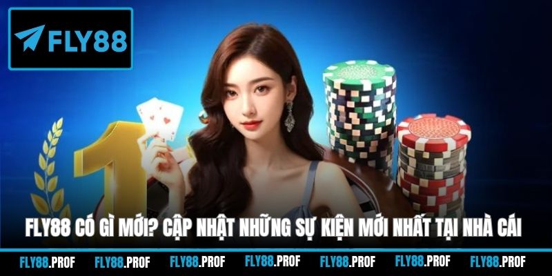 fly88 có gì mới