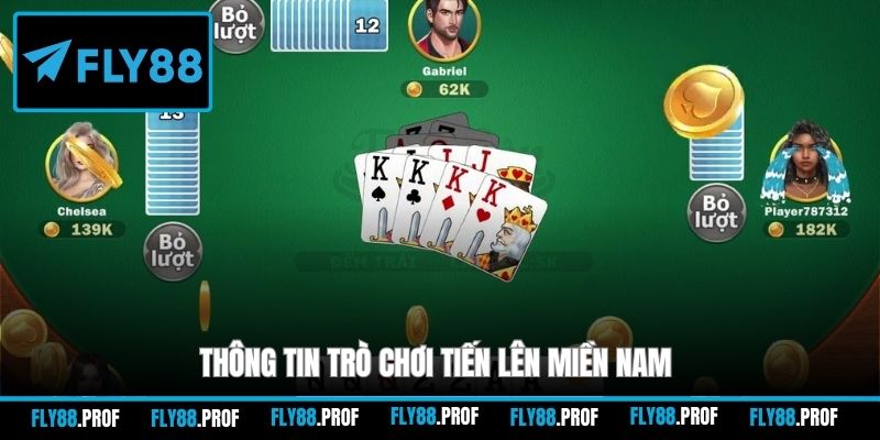 Thông tin trò chơi Tiến Lên Miền Nam